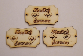 Tabuľka Sladký domov 5x3cm