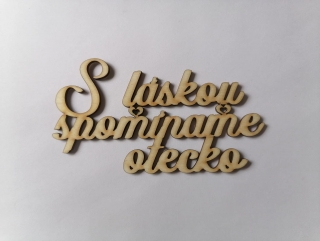 S láskou spomíname 13x7cm - otecko 1